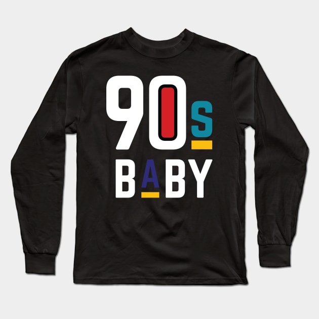 90s Baby Shirt Born in The 90s Shirt 90s Party Long Sleeve T-Shirt by chrischrisart